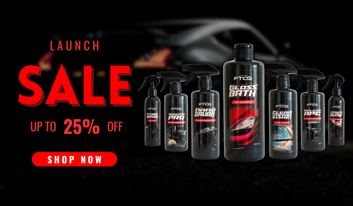 FTCG launch sale banner - black background with blurred car and all products displayed, text “Launch Sale up to 25% Off” promoting premium car care products
