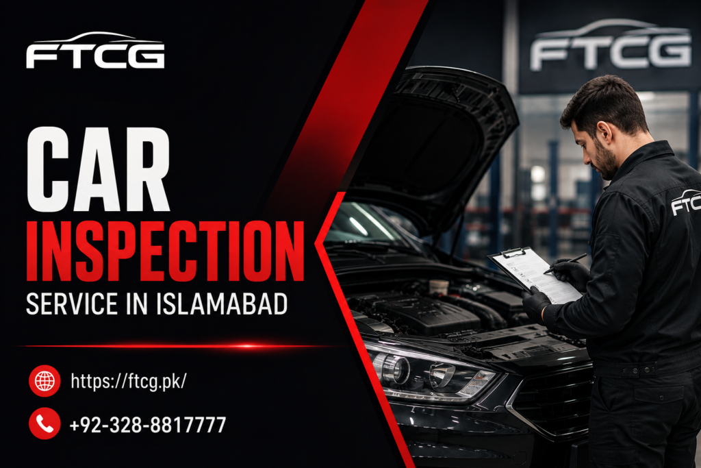 Poster of "FTCG" a car inspection Islamabad service brand helping people buy and sell used cars.
